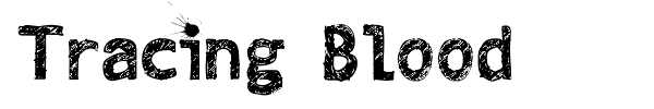 Tracing Blood font preview